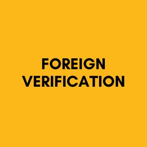 Foreign Verification